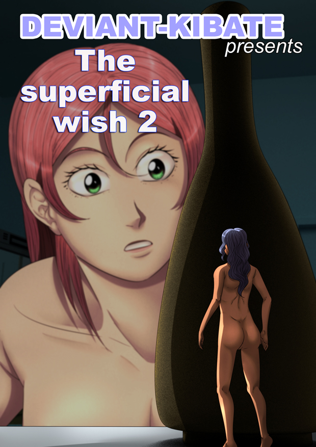 Kibate The superficial wish 2 Porn Comics