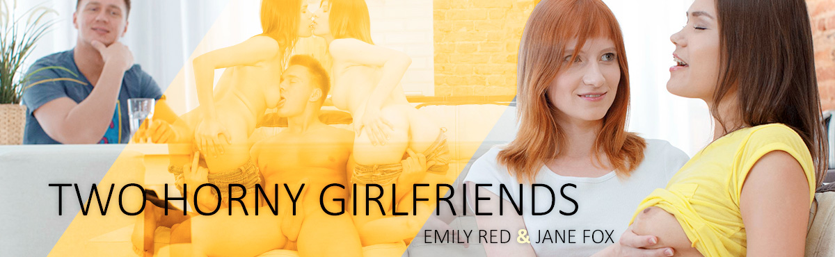 Emily Red aka Lili Fox and Jane Fox aka Asa Belle, Mia Kiss - Two Horny Girlfriends Share one Fat Cock